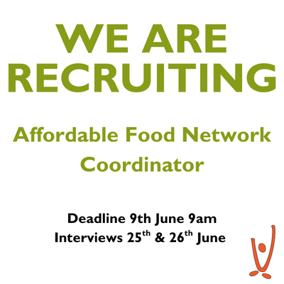 Green text on a white background announces a job opening for an "Affordable Food Network Coordinator." Deadline is 9th June, interviews on 25th and 26th June.