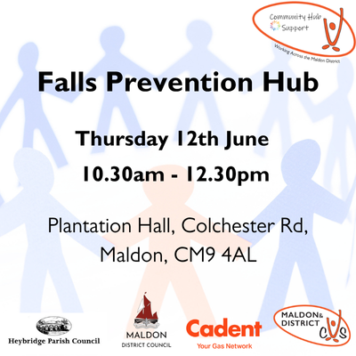 Event poster for Falls Prevention Hub on Thursday, 12th June, 10:30am-12:30pm at Plantation Hall, Maldon. Includes logos for partners like Heybridge Parish Council, Maldon District Council, and Cadent. Background features paper chain figures symbolising community support