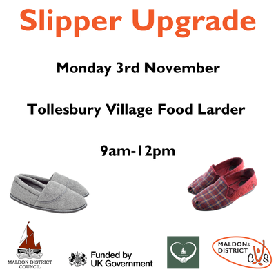 Event poster for "Slipper Upgrade" at Tollesbury Village Food Larder, Monday 3rd November, 9am-12pm. Includes images of gray and red slippers.