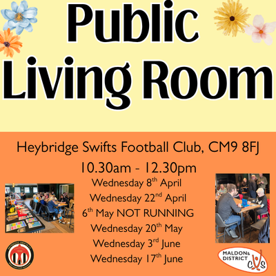Public Living Room event poster with floral design. Details: Heybridge Swifts Football Club, April-June schedule, 10:30 AM-12:30 PM. Images of social gatherings.