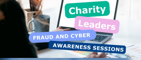 Charity Leaders Fraud and Cyber Awareness Session